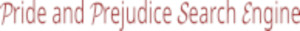 Pride and Prejudice Search